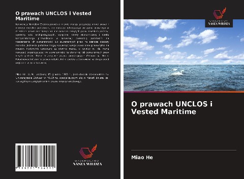 O prawach UNCLOS i Vested Maritime - Miao He