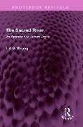 Cover-Bild zum Titel 'The Sacred River' von 'L. A. G. Strong'