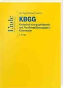 Cover-Bild zum Titel 'KBGG | Kinderbetreuungsgeldgesetz und Familienzeitbonusgesetz' von 'Martin Sonntag, Walter Schober, Gerd Konezny'