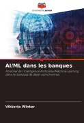 Cover-Bild zum Titel 'AI/ML dans les banques' von 'Viktoria Winter'