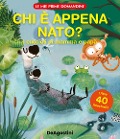 Cover-Bild zum Titel 'Chi è appena nato? I cuccioli di mamma e papà. Le mie prime domandine' von ''