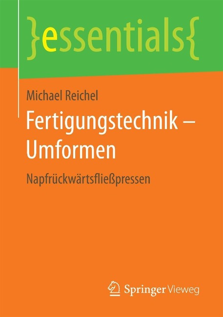 Fertigungstechnik - Umformen - Michael Reichel