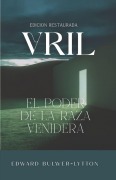 Cover-Bild zum Titel 'Vril' von 'Edward Bulwer Lytton Lytton'