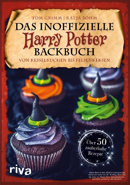 Das inoffizielle Harry-Potter-Backbuch - Tom Grimm, Katja Böhm