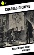 Cover-Bild zum Titel 'Master Humphrey's Wanduhr' von 'Charles Dickens'