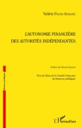 Cover-Bild zum Titel 'L'autonomie financière des autorités indépendantes' von 'Valérie Palma-Amalric'