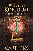 Cover-Bild zum Titel 'Grim Tuesday: The Keys to the Kingdom 2' von 'Garth Nix'