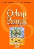 Ben Bir Agacim - Orhan Pamuk