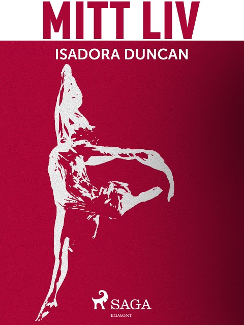 Mitt liv - Isadora Duncan