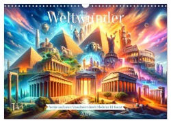 Cover-Bild zum Titel 'Weltwunder: Antike und neue: Visualisiert durch Moderne KI-Kunst (Wandkalender 2027 DIN A3 quer), CALVENDO Monatskalender' von 'Marco Warstat'