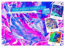 Your abstract colourful year (Wall Calendar 2026 DIN A2 landscape), CALVENDO 12 Month Wall Calendar - Katharina Stachanczyk