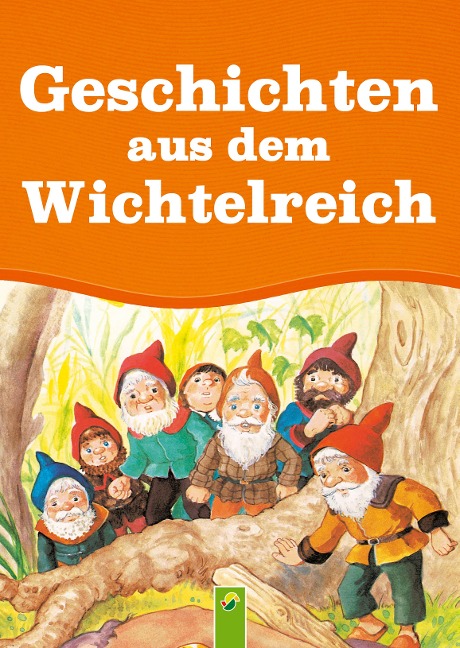 Geschichten aus dem Wichtelreich - Anne Suess