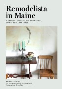 Cover-Bild zum Titel 'Remodelista in Maine' von 'Annie Quigley, the Editors of Remodelista'