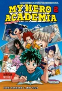 Cover-Bild zum Titel 'My Hero Academia Nippon Novel 2: My Hero Academia Novel 2 - Trainingscamp im Wald: Verstecktes Level' von 'Anri Yoshi, Kohei Horikoshi'