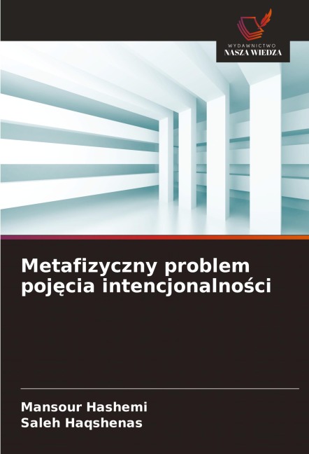 Metafizyczny problem poj¿cia intencjonalno¿ci - Mansour Hashemi, Saleh Haqshenas
