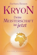 Cover-Bild zum Titel 'KRYON - Deine Meisterschaft ist jetzt' von 'Barbara Bessen'