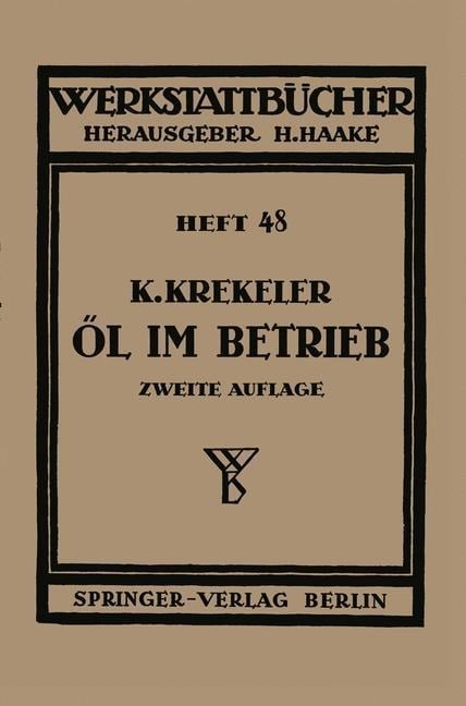 Öl im Betrieb - Karl Krekeler