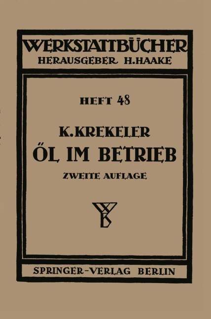 Öl im Betrieb - Karl Krekeler