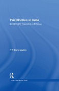 Cover-Bild zum Titel 'Privatisation in India' von 'T. T. Ram Mohan'