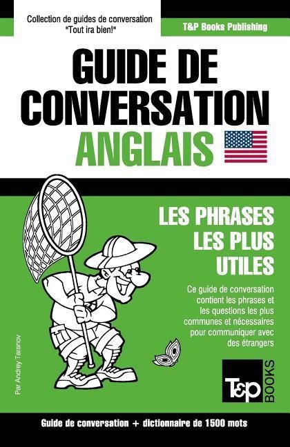 Guide de conversation Français-Anglais et dictionnaire concis de 1500 mots - Andrey Taranov