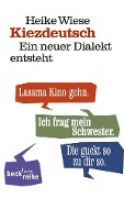 Cover-Bild zum Titel 'Kiezdeutsch' von 'Heike Wiese'