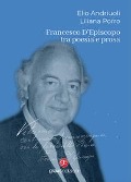 Cover-Bild zum Titel 'Francesco D'Episcopo tra poesia e prosa' von 'Liliana Porro, Elio Andriuoli'