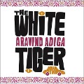 Cover-Bild zum Titel 'The White Tiger Lib/E' von 'Aravind Adiga'