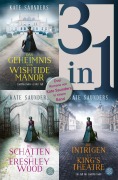 Cover-Bild zum Titel 'Das Geheimnis von Wishtide Manor / Die Schatten von Freshley Wood / Die Intrigen am King's Theatre - Drei Romane in einem Band' von 'Kate Saunders'