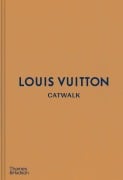 Cover-Bild zum Titel 'Louis Vuitton Catwalk' von 'Jo Ellison'