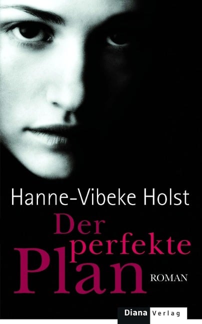 Der perfekte Plan - Hanne-Vibeke Holst