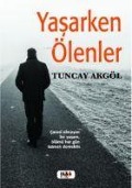 Cover-Bild zum Titel 'Yasarken Ölenler' von 'Tuncay Akgöl'