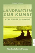 Cover-Bild zum Titel 'Vom Atelier ins Moos' von 'Norbert Göttler'