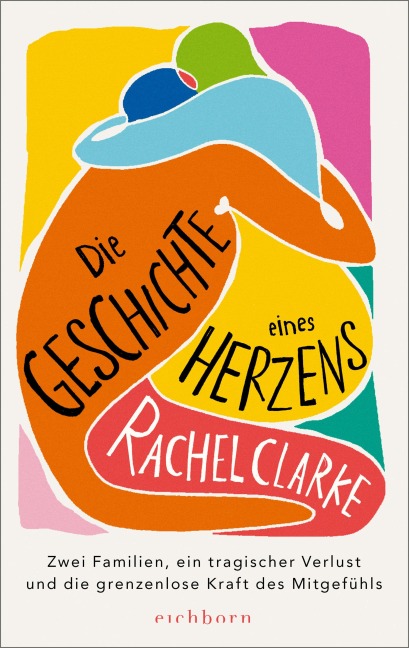 Die Geschichte eines Herzens - Rachel Clarke