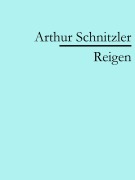 Cover-Bild zum Titel 'Reigen' von 'Arthur Schnitzler'
