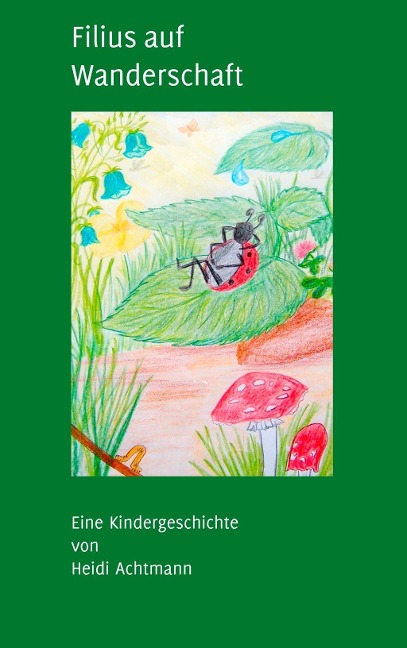Filius auf Wanderschaft - Heidi Achtmann
