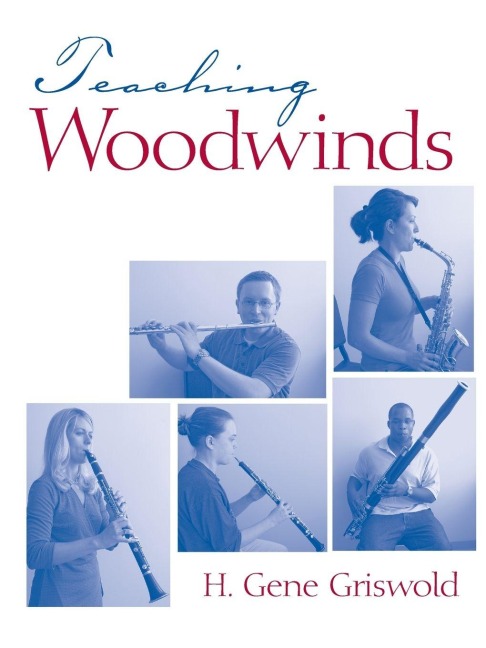 Teaching Woodwinds - Harold Griswold