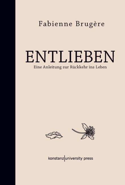 Entlieben - Fabienne Brugère