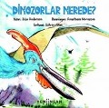 Dinozorlar Nerede - Julie Anderson