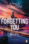 Cover-Bild zum Titel 'Hunters - Forgetting You' von 'Bianca Iosivoni'