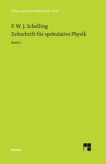 Zeitschrift für spekulative Physik / Zeitschrift für spekulative Physik - Friedrich W Schelling