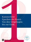 Cover-Bild zum Titel 'Kammerlohr - Epochen der Kunst Band 1 - Von den Ursprüngen bis zur Gotik. Schülerbuch' von 'Robert Hahne, Susanna Partsch, Gerlinde Rachow, Susanne Rezac, Elisabeth Wünsche-Werdehausen'
