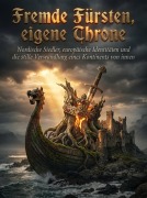 Cover-Bild zum Titel 'Fremde Fürsten, eigene Throne' von 'Heinrich Adler'