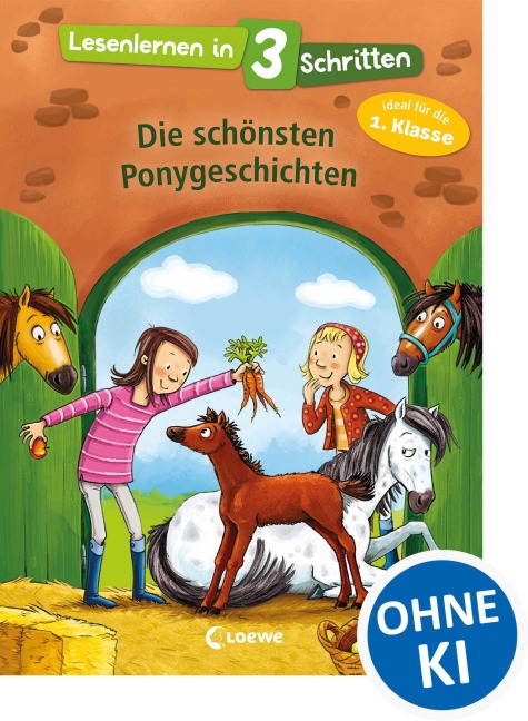 Lesenlernen in 3 Schritten - Die schönsten Ponygeschichten - 