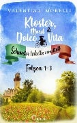 Cover-Bild zum Titel 'Kloster, Mord und Dolce Vita - Sammelband 1' von 'Valentina Morelli'