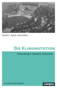 Cover-Bild zum Titel 'Die Klimamutation' von 'Stefan C. Aykut, Amy Dahan'