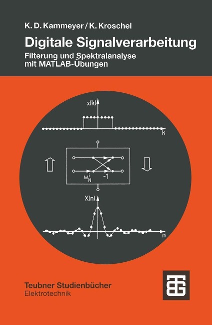 Digitale Signalverarbeitung - Karl-Dirk Kammeyer, Kristian Kroschel