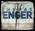 Cover-Bild zum Titel 'Sterblich' von 'Thomas Enger'
