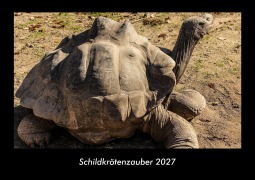 Cover-Bild zum Titel 'Schildkrötenzauber 2027 Fotokalender DIN A3' von 'Tobias Becker'