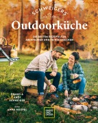 Cover-Bild zum Titel 'Schweigers Outdoorküche' von 'Andi Schweiger, Franzi Schweiger'