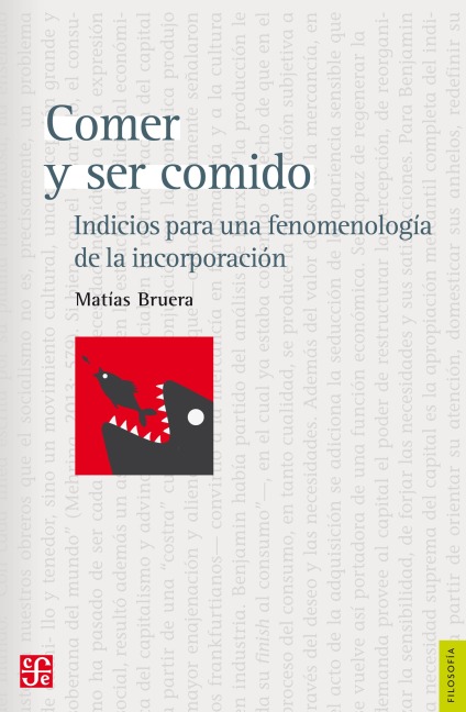Comer y ser comido - Matías Bruera
